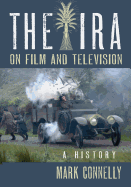 The IRA on Film and Television: A History