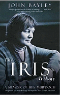 The Iris Trilogy  Iris,  ,  Iris and the Friends ,  Widower's House