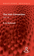 The Irish Convention: 1917-18