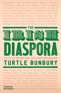 The Irish Diaspora: Tales of Emigration, Exile and Imperialism