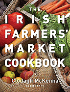 The Irish Farmers' Market Cookbook