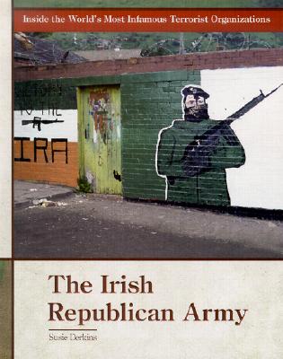 The Irish Republican Army - Derkins, Susie