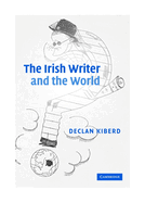 The Irish Writer and the World