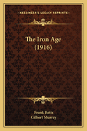 The Iron Age (1916)