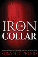 The Iron Collar: A Joi Sommers Mystery
