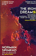 The Iron Dream - Spinrad, Norman