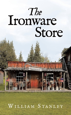 The Ironware Store - Stanley, William