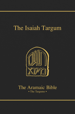 The Isaiah Targum: Volume 11 - Chilton, Bruce D (Translated by)
