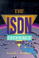 The ISDN Literacy Book - Hopkins, Gerald L