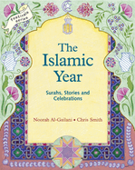 The Islamic Year: Surahs, Stories and Celebrations