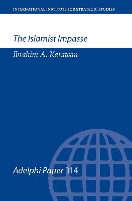 The Islamist Impasse - Karawan, Ibrahim