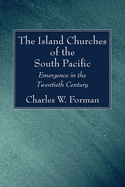 The Island Churches of the South Pacific