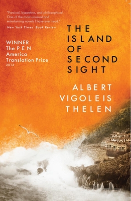 The Island Of Second Sight - Thelen, Albert Vigoleis