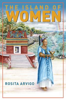 The Island of Women - Arvigo, Rosita