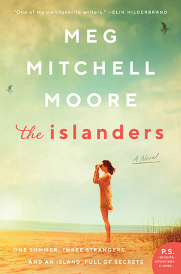 The Islanders: A Novel - Moore, Meg Mitchell