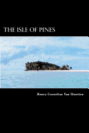 The Isle of Pines: A Late Discovery of a Fourth Island near Terra Australis Incognita