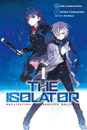 The Isolator, Volume 1