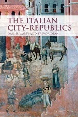 The Italian City-Republics - Waley, Daniel Philip, and Dean, Trevor