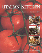 The Italian Kitchen - Whiteman, Kate, and Wright, Jeni, and Boggiano, Angela