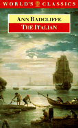 The Italian - Radcliffe, Ann, and Garber, Frederick (Editor)