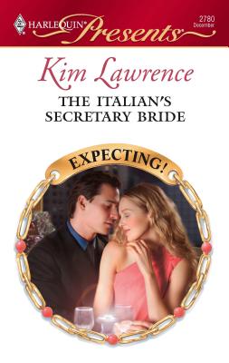 The Italian's Secretary Bride - Lawrence, Kim