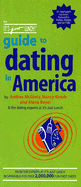 The It's Just Lunch Guide to Dating in America