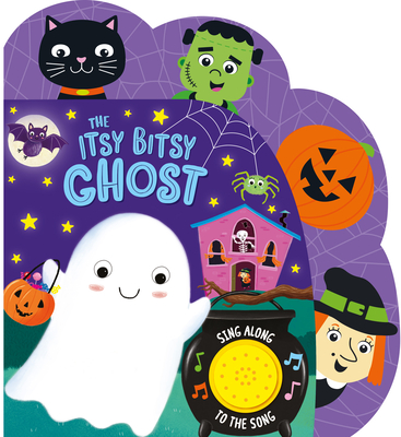 The Itsy Bitsy Ghost (Sound Book) - Gates Galvin, Laura, and Publishing, Kidsbooks (Editor)