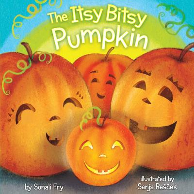 The Itsy Bitsy Pumpkin - Fry, Sonali