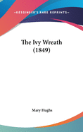 The Ivy Wreath (1849)