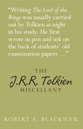 The J.R.R. Tolkien Miscellany