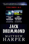 The Jack Drummond Adventure Series: (Volumes 1 & 2): Kids Books for Ages 9-12 - Harper, Matthew