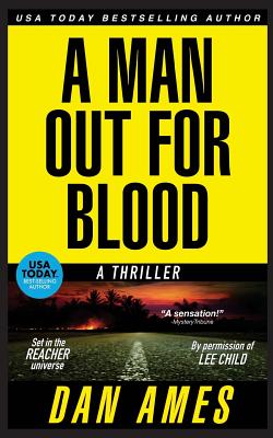 The Jack Reacher Cases (A Man Out For Blood) - Ames, Dan