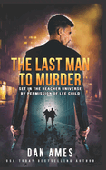The Jack Reacher Cases (the Last Man to Murder)