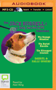 The Jack Russell Dog Detective Collection: The Sausage Situation, the Buried Biscuits, the Kitnapped Creature