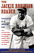 The Jackie Robinson Reader: Perspectives on an American Hero - Kahn, Roger, and Barber, Red, and Smith, Wendell