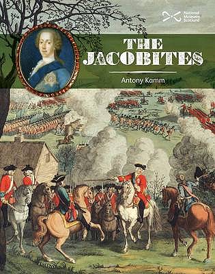 The Jacobites - Kamm, Antony