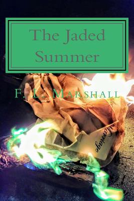 The Jaded Summer - Nipper, Coleen a (Editor), and Marshall, F L
