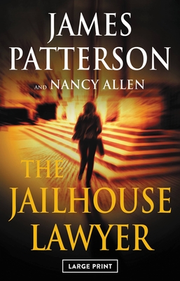 The Jailhouse Lawyer - Patterson, James, and Allen, Nancy