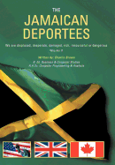 The Jamaican Deportees: (We Are Displaced, Desperate, Damaged, Rich, Resourceful or Dangerous). Who Am I? - Brown, Charlie