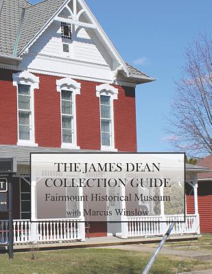 The James Dean Collection: Full Color - Collector's Edition - Winslow, Marcus (Contributions by), and Quinn, Charles P