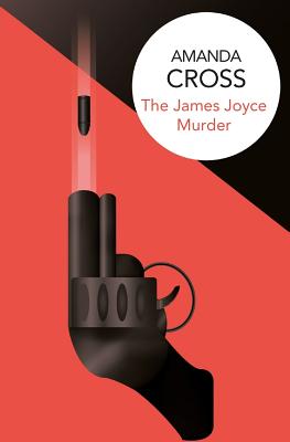 The James Joyce Murder - Cross, Amanda