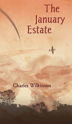 The January Estate - Wilkinson, Charles