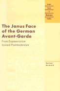 The Janus Face of the German Avant-Garde: From Expressionism Toward Postmodernism