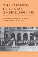 The Japanese Colonial Empire, 1895-1945