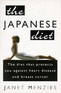 The Japanese Diet: The Diet That Protects You Against Heart Disease and Breast Cancer