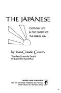 The Japanese: Everyday Life in the Empire of the Rising Sun