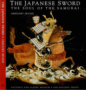 The Japanese Sword: The Soul of the Samurai