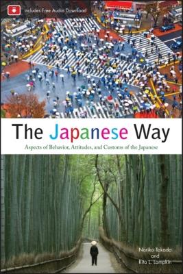 The Japanese Way, Second Edition - Takada, Norika, and Lampkin, Rita