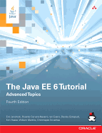 The Java Ee 6 Tutorial: Advanced Topics