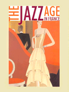 The Jazz Age in France